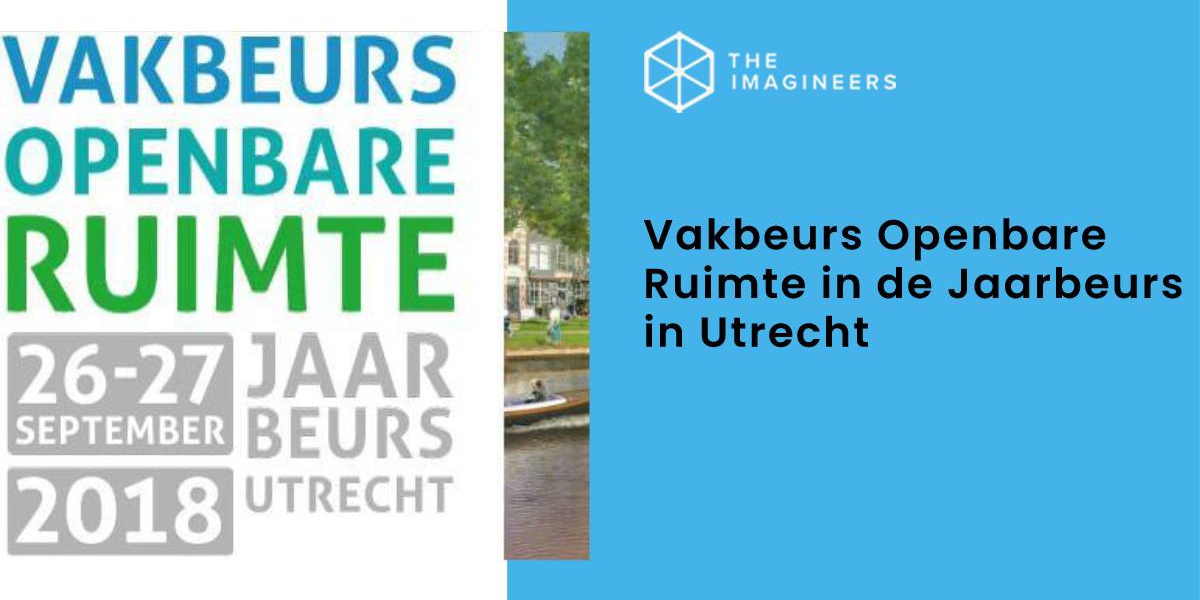 vakbeurs openbare ruimte in Utrecht 2018